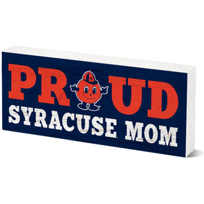Legacy Proud Syracuse Mom Wooden Block
